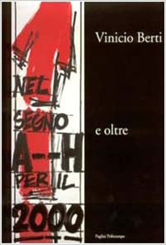 9788883045462-Vinicio Berti nel segno A--H per il 2000 e oltre.