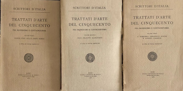 Trattati d'arte del cinquecento, vol.I -II e III.