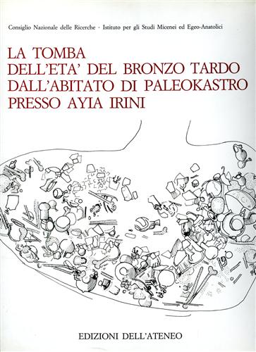 9788884760098-La tomba dell'età del Bronzo Tardo dall'abitato di Paleokastro presso Ayia Irini