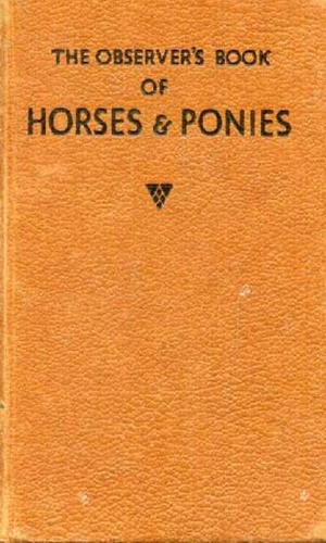 The observer's book of horses and ponies.