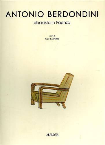 9788881255696-Antonio Berdondini ebanista in Faenza.