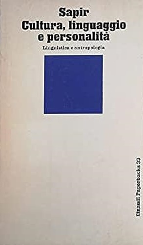 9788806347284-Cultura, linguaggio e personalità. Linguistica e antropologia.
