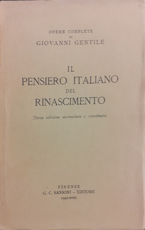 Il Pensiero italiano del Rinascimento.