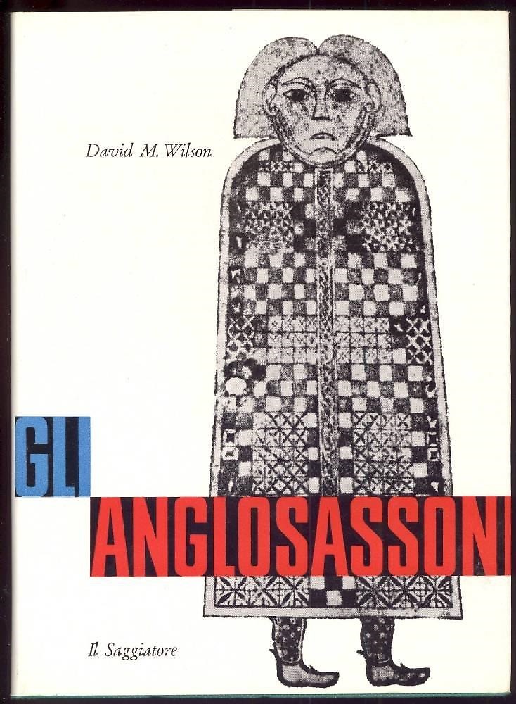 Gli anglosassoni.