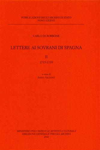 9788871252179-Lettere ai Sovrani di Spagna. Vol.II: 1735-1739.