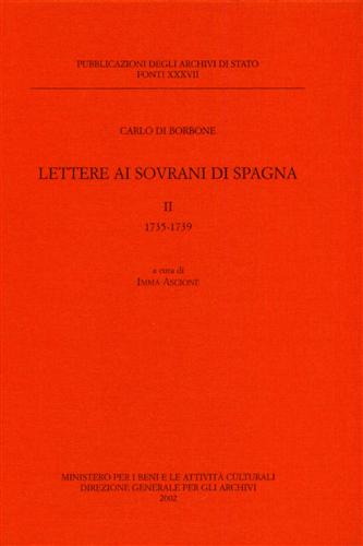 9788871252179-Lettere ai Sovrani di Spagna. Vol.II: 1735-1739.
