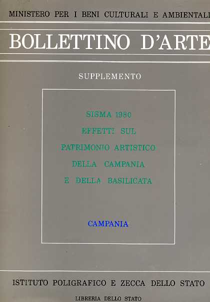 Bollettino d'arte. Supplemento: Sisma 1980 effetti sul patrimonio artistico dell
