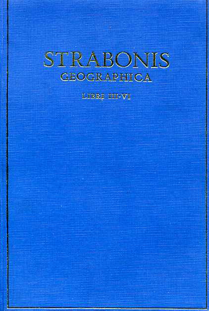 Strabonis Geographica. Vol.II: libri III-VI.