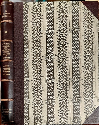 I Viaggi in Persia degli ambasciatori veneti Barbaro e Contarini.