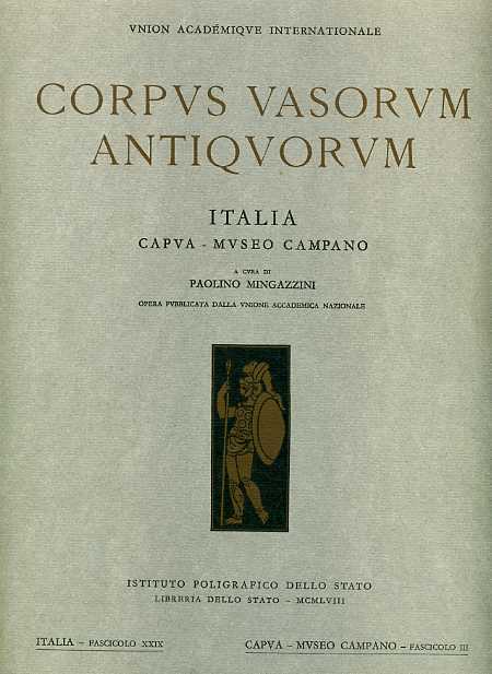 Corpus Vasorum Antiquorum. Capua. Museo Campano.  Italia,XXIX,fascicolo III.