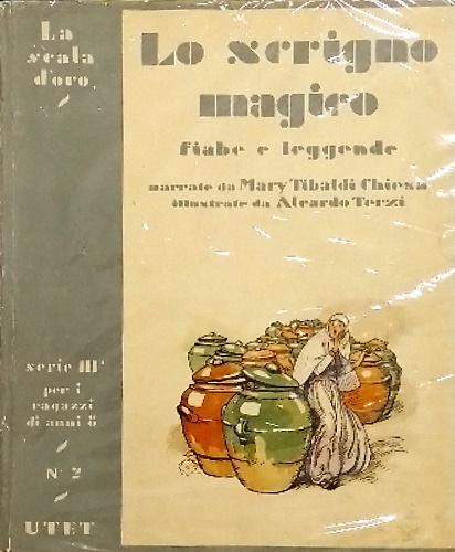 Lo scrigno magico. Fiabe e leggende di tutti i paesi.