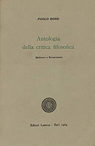 Antologia della critica filosofica. Vol.II:Medioevo e Rinascimento.