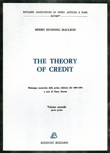 The Theory of credit. Vol.II,parte I.