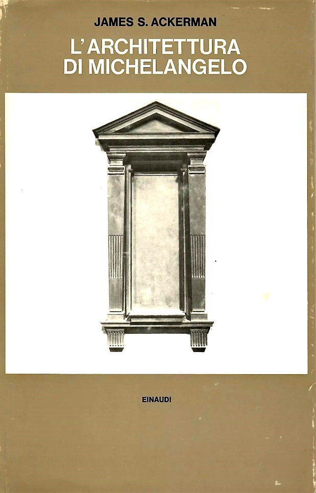 L'Architettura di Michelangelo.