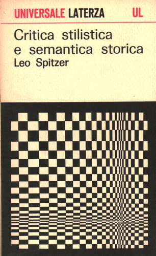 Critica stilistica e semantica storica.