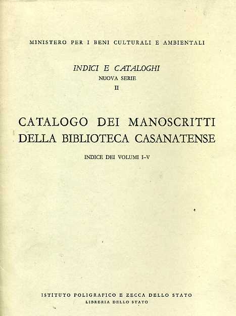 Catalogo dei manoscritti della Biblioteca Casanatense. Indice dei volumi I-V.