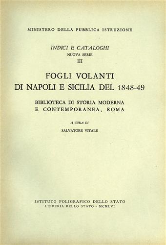 Fogli volanti napoletani del 1848-49. Biblioteca di Storia Moderna e Contemporan
