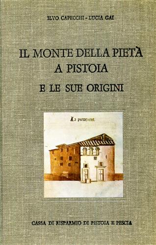 9788822222336-Il Monte della Pietà a Pistoia e le sue origini.