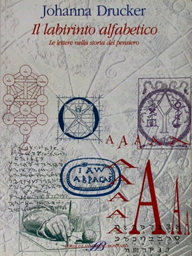 9788886842211-Il labirinto alfabetico. Le lettere nella storia del pensiero.