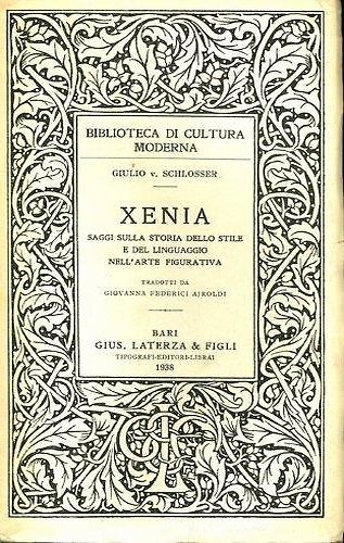 Xenia. Saggi di storia dello stile e del linguaggio dell'arte figurativa.
