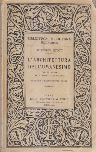 L'architettura dell'umanesimo. Contributo alla storia del gusto.