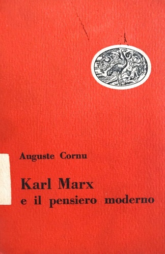 Karl Marx e il pensiero moderno.