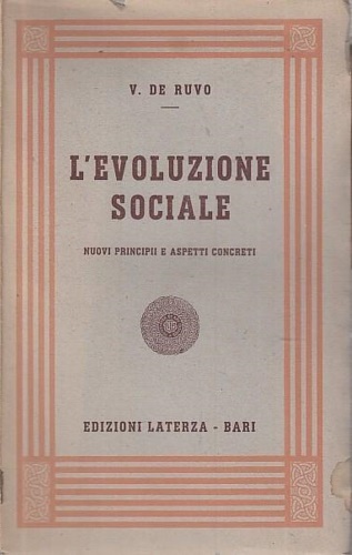 L'evoluzione sociale. Nuovi principi e aspetti concreti.