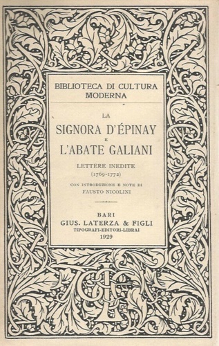 La signora d'Epinay e l'abate Galiani. Lettere inedite (1769-1772).