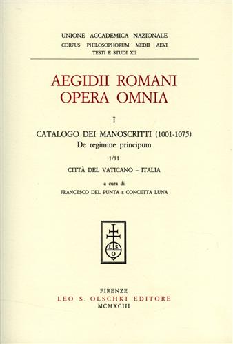 9788822240729-Aegidii Romani Opera Omnia. I. Prolegomena. 1. Catalogo dei manoscritti. 11. De