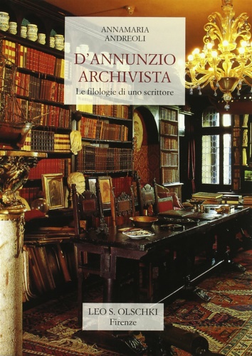 9788822244550-D'Annunzio archivista. Le filologie di uno scrittore.