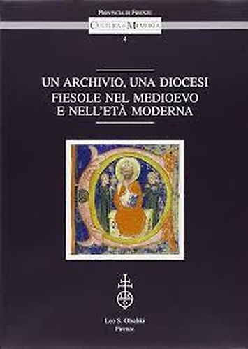 9788822244710-Un Archivio una diocesi. Fiesole nel Medioevo e nell'Età Moderna.