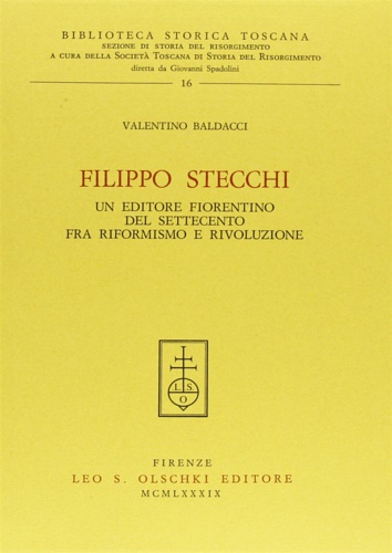 9788822236746-Filippo Stecchi. Un editore fiorentino del Settecento fra riformismo e rivoluzio