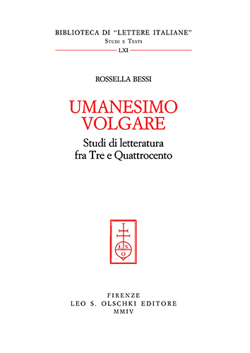 9788822252920-Umanesimo volgare. Studi di letteratura fra Tre e Quattrocento.