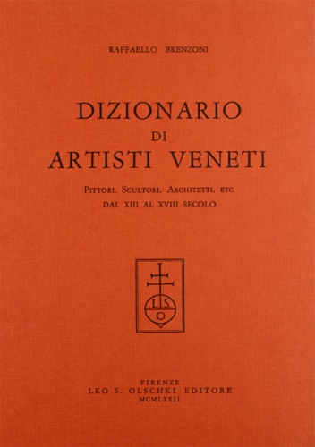 9788822215246-Dizionario di artisti veneti. Pittori, scultori, architetti etc. dal XIII al XVI