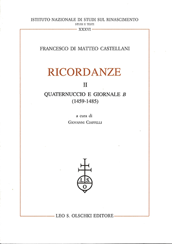 9788822243607-Ricordanze. II: Quaternuccio e Giornale B (1459-1485).