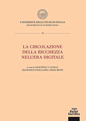 9788833793177-La circolazione della ricchezza nell'era digitale. Atti della Summer school 2020