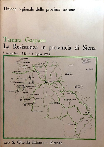 9788822222299-La Resistenza in provincia di Siena (8 settembre 1943 - 3 luglio 1944).